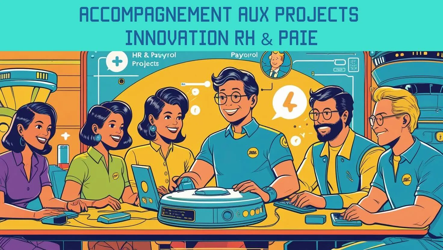 Accompagnement aux Projets d'Innovation RH et Paie par l'IA